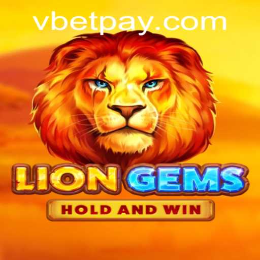 Uncover the Excitement of LionGems with Vbet: An In-depth Exploration